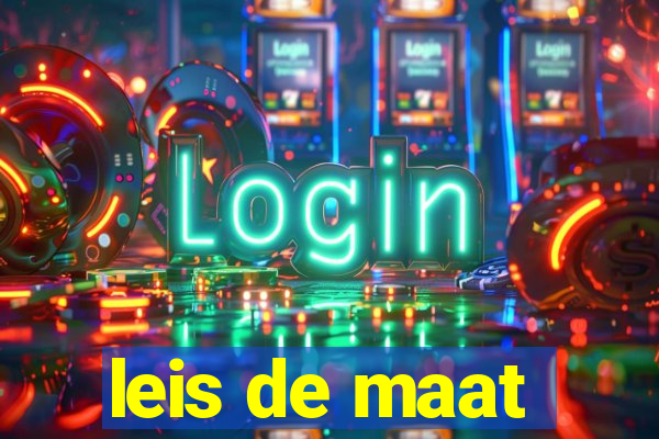 leis de maat